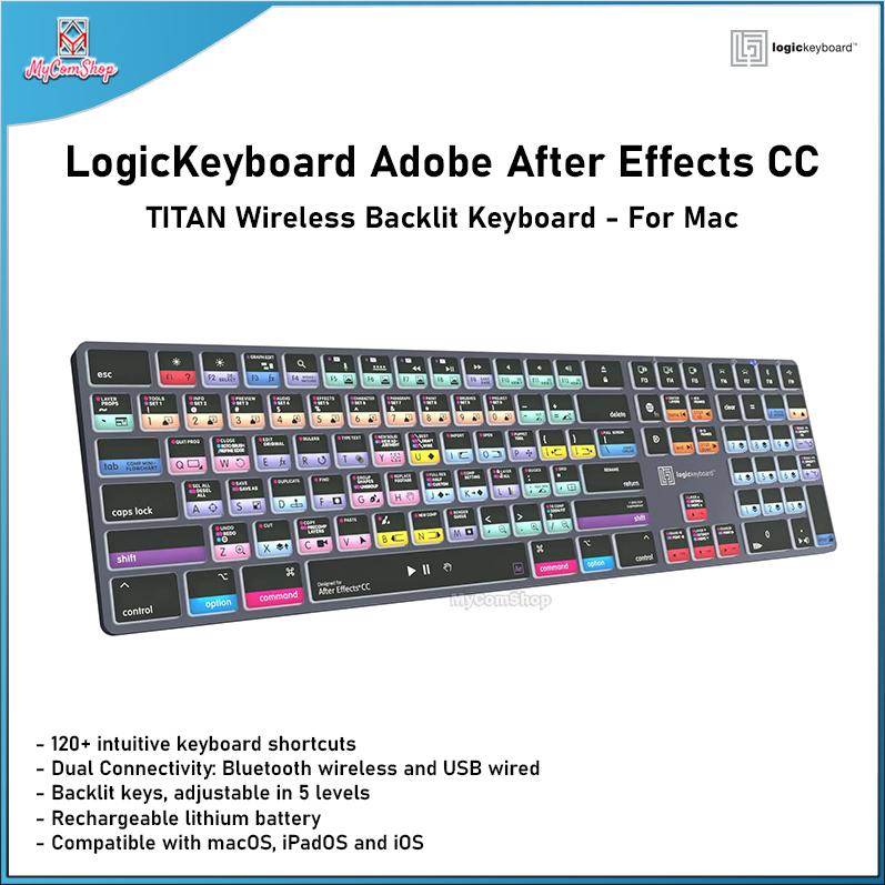 LOGICKEYBOARD ADOBE AFTER EFFECTS TITAN WIRELESS WIRED BACKLIT KEYBOARD ENGLISH FOR MAC 120 INTUITIVE SHORTCUT