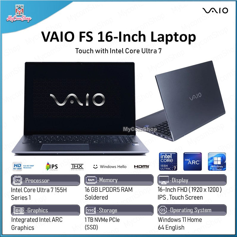 VAIO FS 16 LAPTOP ULTRA 7 155H 16GB RAM 1TB SSD INTEL ARC 16" TOUCH SCREEN IPS DISPLAY