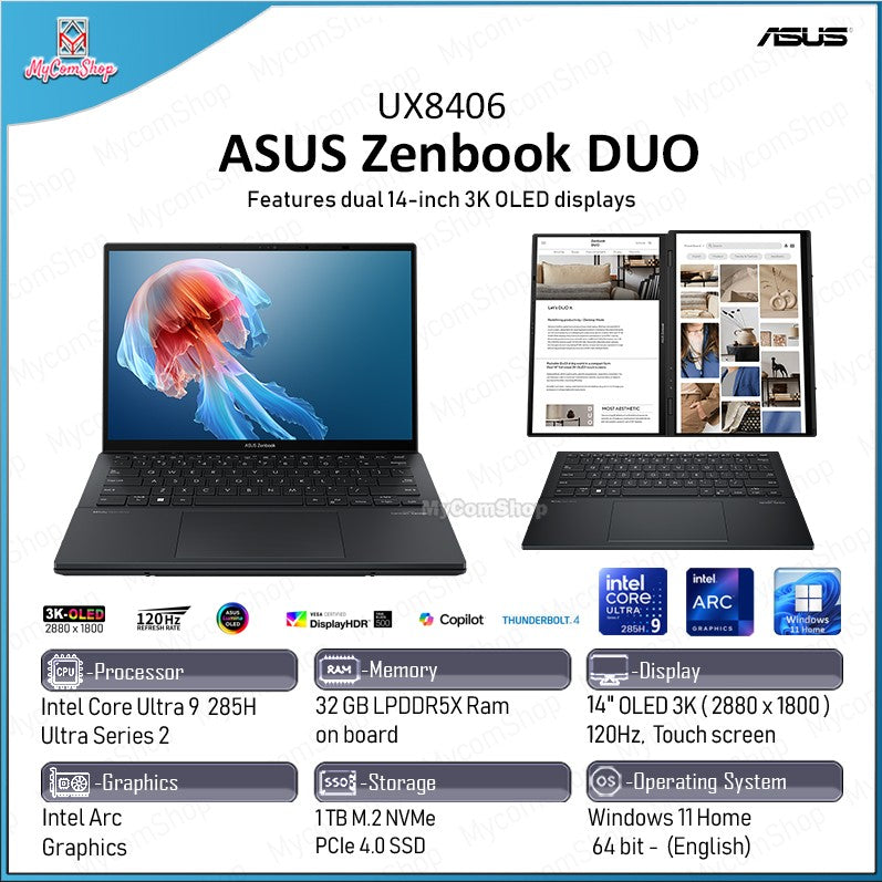 ASUS ZENBOOK DUO UX8406 ULTRA 9 285H 32GB RAM 1TB SSD INTEL ARC 14" 3K OLED TOUCH DUAL DISPLAY