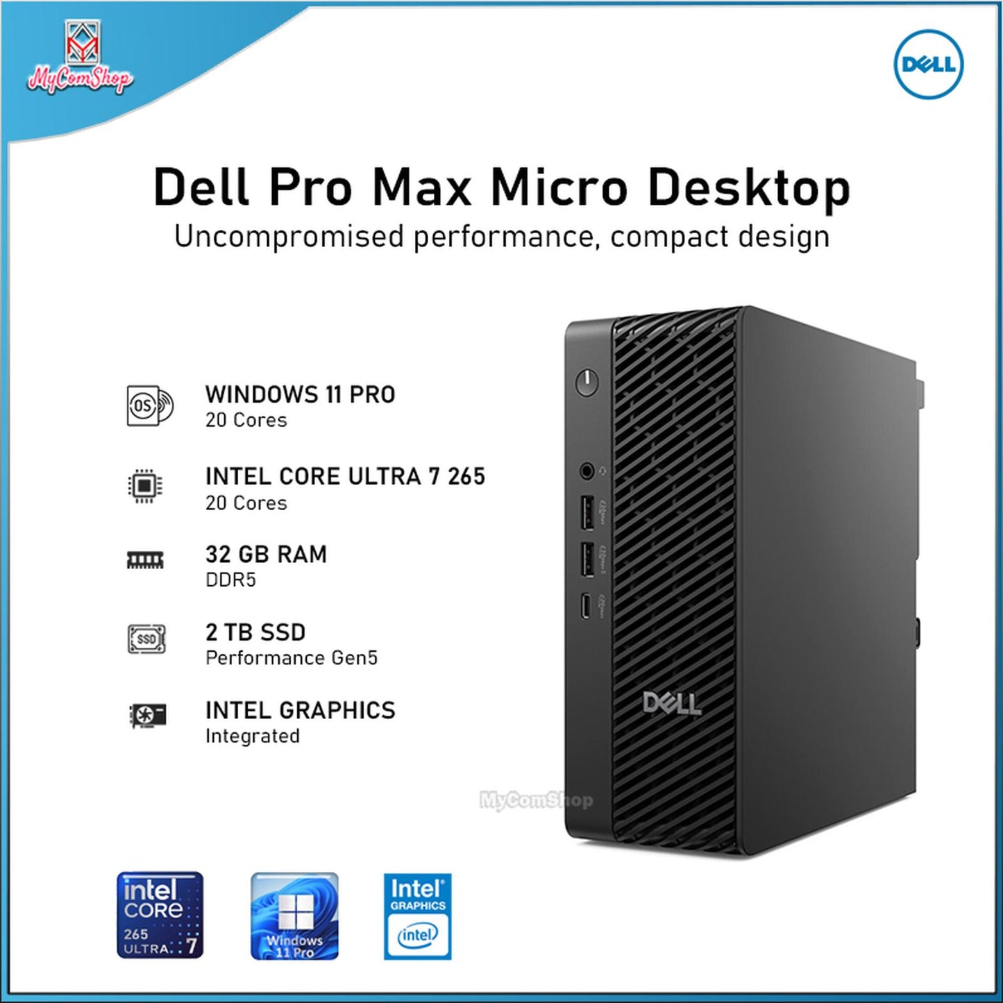 DELL PRO MAX MICRO DESKTOP ULTRA 7 265 32GB RAM 2TB SSD INTEL GRAPHICS