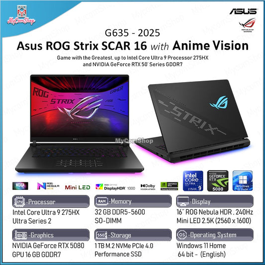 ASUS ROG STRIX SCAR 16 G635 ANIME VISION ULTRA 9 275HX 32GB RAM 1TB SSD RTX 5080 16GB 16" ROG NEBULA HDR MINI LED 240HZ