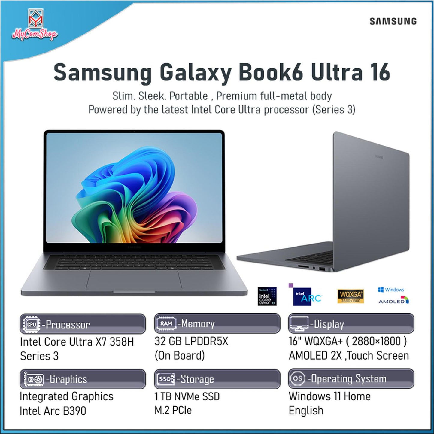 SAMSUNG GALAXY BOOK6 ULTRA 16 ULTRA X7 358H 32GB RAM 1TB SSD INTEL ARC 16" AMOLED TOUCH