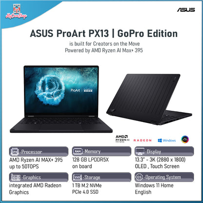 ASUS PROART PX13 GOPRO EDITION 128GB RAM 1TB SSD AMD RADEON 13-INCH OLED 3K TOUCH SCREEN