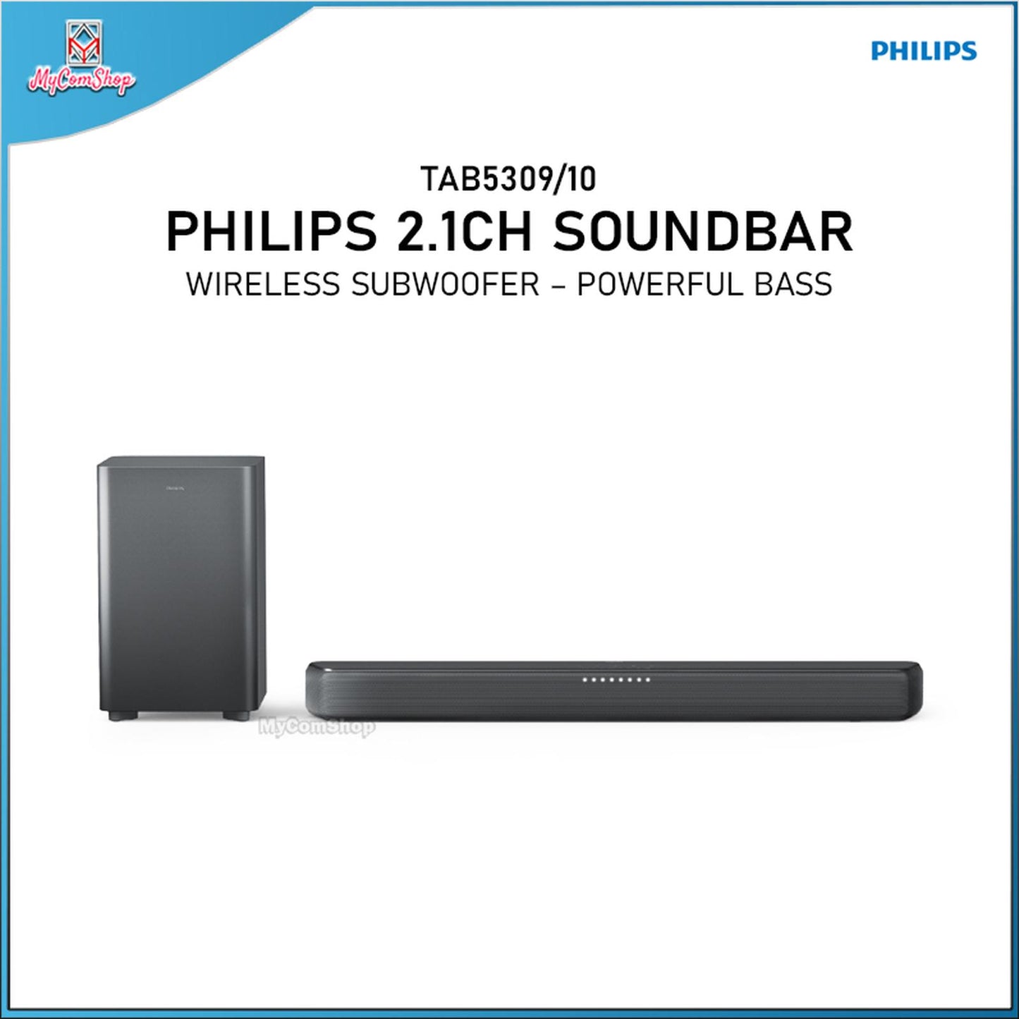 PHILIPS TAB5309/10 2.1CH SOUNDBAR WITH WIRELESS SUBWOOFER POWERFUL BASS