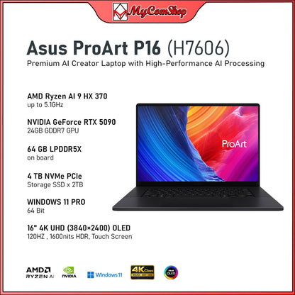 ASUS PROART P16 RYZEN AI 9 HX 370 64GB RAM 4TB SSD RTX 5090 24GB 16" 4K UHD OLED TOUCH